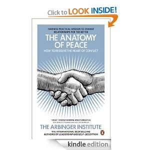 The Anatomy of Peace How to Resolve the Heart of Conflict The 
