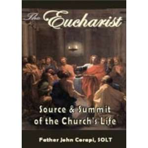  The Eucharist (Fr. Corapi)   CD Musical Instruments
