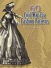 NEW 60 Civil War Era Fashion Patterns   Harris, Kristin 9780486461762 