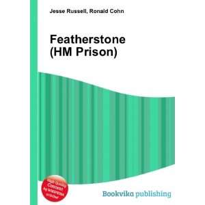  Featherstone (HM Prison) Ronald Cohn Jesse Russell Books