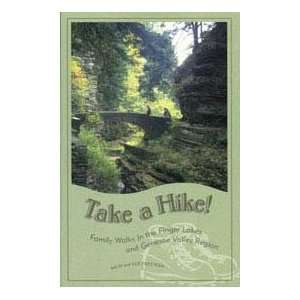  Take a Hike Finger Lakes Guide Book / Freeman Everything 