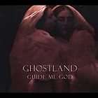 NEW SEALED Guide Me God * by Ghostland CD