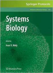 Systems Biology, (1934115649), Ivan V. Maly, Textbooks   Barnes 