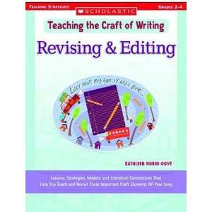   Teaching the Craft of Writing   Revising & Editing
