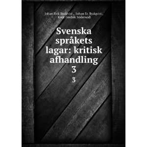   Er. Rydqvist , Knut Fredrik SÃ¶derwall Johan Erik Rydqvist  Books