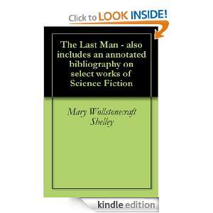 The Last Man   also includes an annotated bibliography on select works 