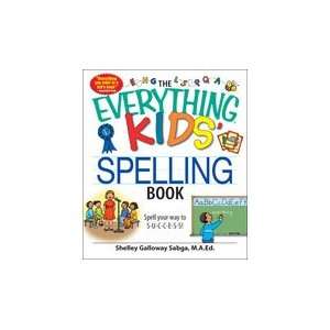   Everything Kids Spelling Book M.A.Ed. Shelley Galloway Sabga Books