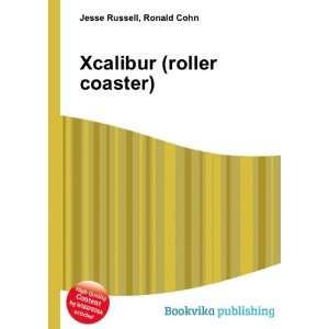  Xcalibur (roller coaster) Ronald Cohn Jesse Russell 