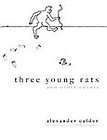 Three Young Rats and Other R, Calder, Alexander and Sw 9780486475363 