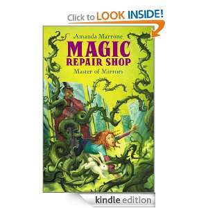 Master of Mirrors (Magic Repair Shop Books) Amanda Marrone  