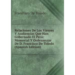   Francisco De Toledo (Spanish Edition) Francisco De Toledo Books
