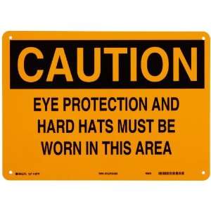   , Legend Eye Protection And Hard Hats Must Be Worn In This Area