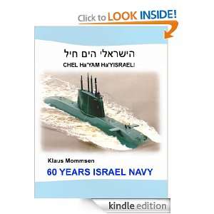 60 YEARS ISRAEL NAVY Chel HaYam HaYisraeli Klaus Mommsen  