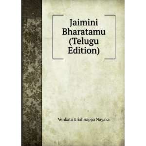   Jaimini Bharatamu (Telugu Edition) Venkata Krishnappa Nayaka Books