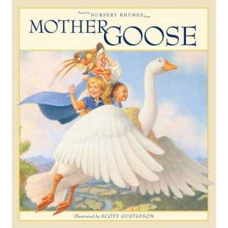   Nursery Rhymes from Mother Goose (9780867130973) Scott Gustafson