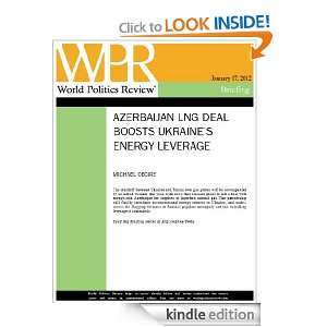 Azerbaijan LNG Deal Boosts Ukraines Energy Leverage (World Politics 