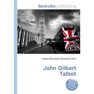 John Gilbert Talbot Ronald Cohn Jesse Russell  Books