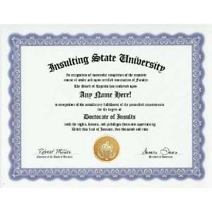 Insulting Insults Degree Custom Gag Diploma Doctorate Certificate 