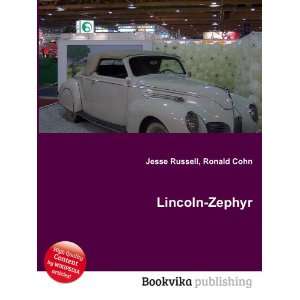  Lincoln Zephyr Ronald Cohn Jesse Russell Books