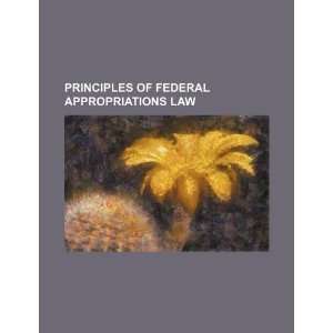  Principles of federal appropriations law (9781234164591 