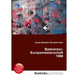   Badminton Europameisterschaft 1968 Ronald Cohn Jesse Russell Books