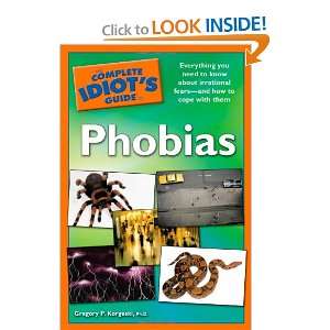   Guide to Phobias Ph.D., Gregory P. Korgeski  Books