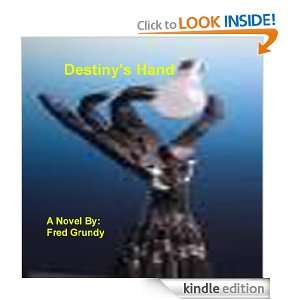 Destinys Hand  English Fred Grundy  Kindle Store