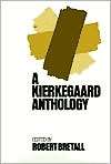 Kierkegaard Anthology, (0691019789), Robert Bretall, Textbooks 