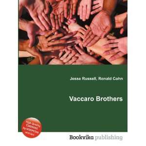 Vaccaro Brothers Ronald Cohn Jesse Russell  Books