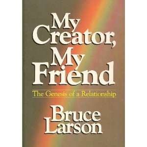   Friend The Genesis of a Relationship Bruce Larson  Books