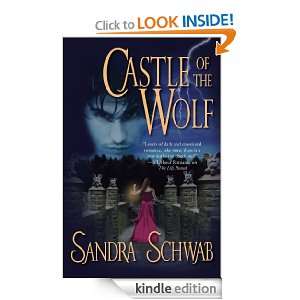 Castle of the Wolf Sandra Schwab  Kindle Store