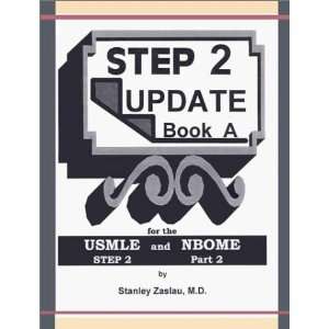  Step 2 Update Book a for the USMLE Step 2 and Nbome Part 2 