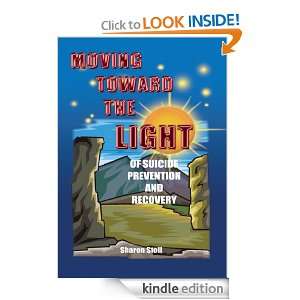 Moving Toward the Light Sharon Stoll  Kindle Store