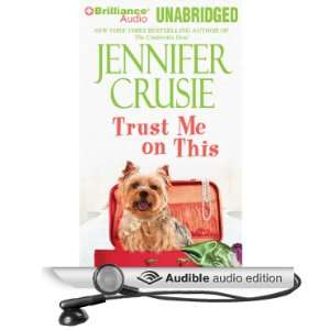 Trust Me on This [Unabridged] [Audible Audio Edition]