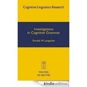 Investigations in Cognitive Grammar (Cognitive Linguistics Research 