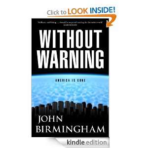 Without Warning John Birmingham  Kindle Store