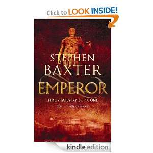 Emperor (Gollancz S.F.) Stephen Baxter  Kindle Store