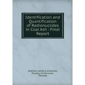  Identification and Quantification of Radionuclides in Coal Ash 