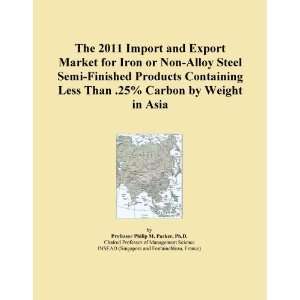    Finished Products Containing Less Than .25% Carbon by Weight in Asia