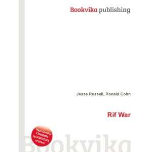  Rif War Ronald Cohn Jesse Russell Books