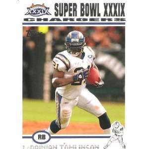  2004 (2005) Topps Super Bowl XXXIX Card Show # 2 LaDainian 