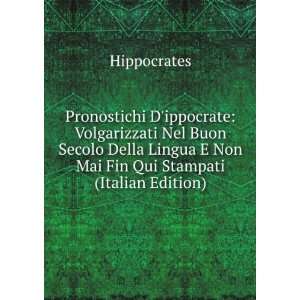   Fin Qui Stampati (Italian Edition) (9785875833649) Hippocrates Books