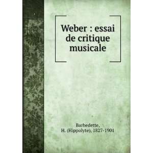   de critique musicale H. (Hippolyte), 1827 1901 Barbedette Books