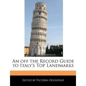   to Italys Top Landmarks (9781115613545) Victoria Hockfield Books