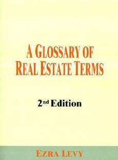 Glossary of Real Estate Terms NEW by Ezra Levy 9781588200877  