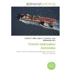  French icebreaker Astrolabe (9786132687210) Books