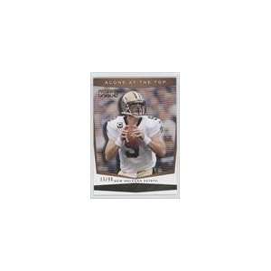   Alone At The Top Bronze #AT2   Drew Brees/99 Sports Collectibles