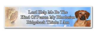 RHODESIAN RIDGEBACK Lord Help Me Be LAMINATED BOOKMARK  