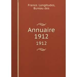  Annuaire. 1912 Bureau des France. Longitudes Books