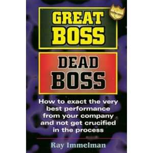 Great Boss Dead Boss [Paperback] Ray Immelman Books